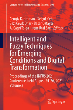 Couverture de l’ouvrage Intelligent and Fuzzy Techniques for Emerging Conditions and Digital Transformation