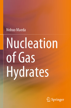 Couverture de l’ouvrage Nucleation of Gas Hydrates