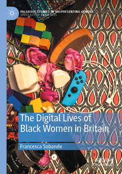 Couverture de l’ouvrage The Digital Lives of Black Women in Britain