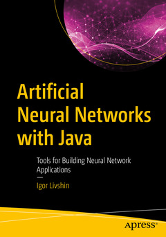 Couverture de l’ouvrage Artificial Neural Networks with Java