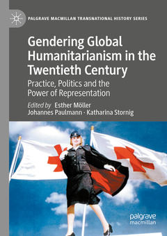 Cover of the book Gendering Global Humanitarianism in the Twentieth Century