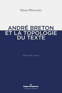 Couverture de l’ouvrage André Breton et la topologie du texte