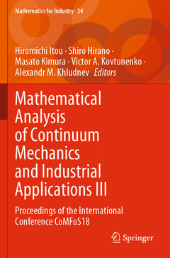 Couverture de l’ouvrage Mathematical Analysis of Continuum Mechanics and Industrial Applications III