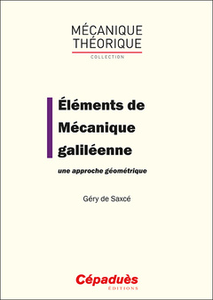 Cover of the book Éléments de Mécanique galiléenne. Une approche géométrique