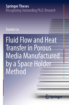 Couverture de l’ouvrage Fluid Flow and Heat Transfer in Porous Media Manufactured by a Space Holder Method