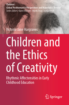 Cover of the book Children and the Ethics of Creativity