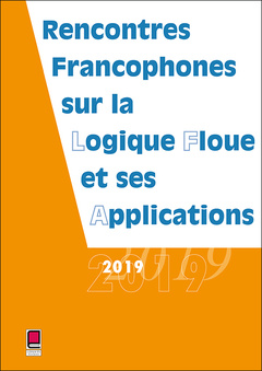 Cover of the book LFA 2019 - Rencontres francophones sur la Logique Floue et ses Applications