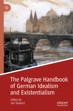 Couverture de l’ouvrage The Palgrave Handbook of German Idealism and Existentialism
