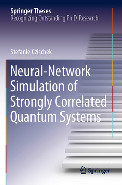 Couverture de l’ouvrage Neural-Network Simulation of Strongly Correlated Quantum Systems