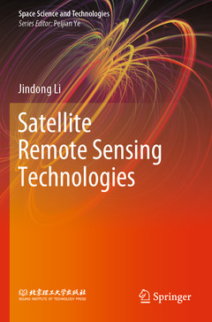 Couverture de l’ouvrage Satellite Remote Sensing Technologies