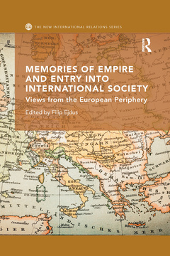 Couverture de l’ouvrage Memories of Empire and Entry into International Society