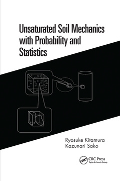 Couverture de l’ouvrage Unsaturated Soil Mechanics with Probability and Statistics