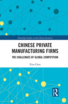 Couverture de l’ouvrage Chinese Private Manufacturing Firms