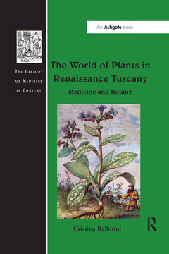 Couverture de l’ouvrage The World of Plants in Renaissance Tuscany