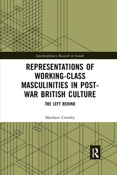Couverture de l’ouvrage Representations of Working-Class Masculinities in Post-War British Culture