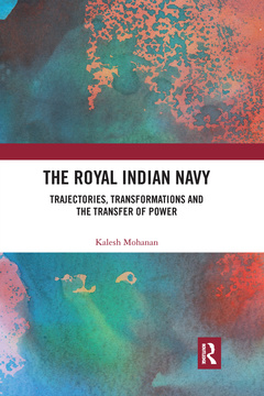 Couverture de l’ouvrage The Royal Indian Navy