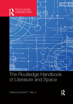 Cover of the book The Routledge Handbook of Literature and Space