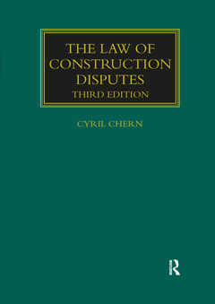 Couverture de l’ouvrage The Law of Construction Disputes