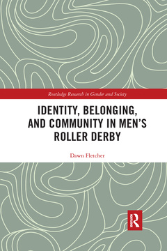 Couverture de l’ouvrage Identity, Belonging, and Community in Men’s Roller Derby