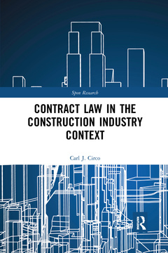 Couverture de l’ouvrage Contract Law in the Construction Industry Context