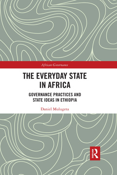 Couverture de l’ouvrage The Everyday State in Africa