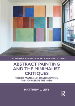 Couverture de l’ouvrage Abstract Painting and the Minimalist Critiques