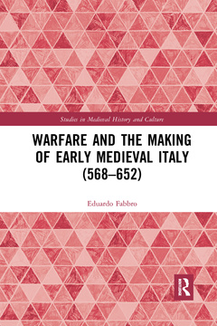 Cover of the book Warfare and the Making of Early Medieval Italy (568–652)