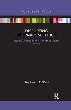 Couverture de l’ouvrage Disrupting Journalism Ethics
