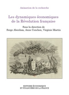 Couverture de l’ouvrage Les dynamiques économiques de la Révolution française