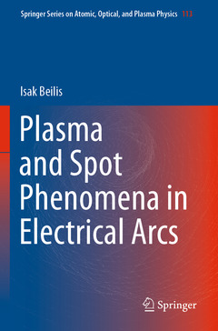 Couverture de l’ouvrage Plasma and Spot Phenomena in Electrical Arcs