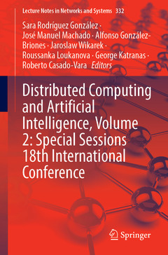 Couverture de l’ouvrage Distributed Computing and Artificial Intelligence, Volume 2: Special Sessions 18th International Conference