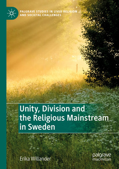 Cover of the book Unity, Division and the Religious Mainstream in Sweden