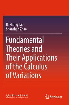 Couverture de l’ouvrage Fundamental Theories and Their Applications of the Calculus of Variations