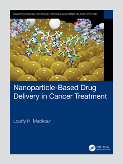 Couverture de l’ouvrage Nanoparticle-Based Drug Delivery in Cancer Treatment