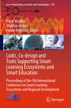 Couverture de l’ouvrage Ludic, Co-design and Tools Supporting Smart Learning Ecosystems and Smart Education