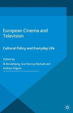 Couverture de l’ouvrage European Cinema and Television