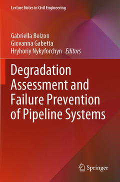 Couverture de l’ouvrage Degradation Assessment and Failure Prevention of Pipeline Systems