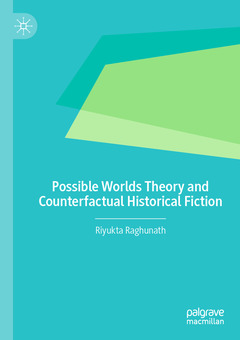 Couverture de l’ouvrage Possible Worlds Theory and Counterfactual Historical Fiction