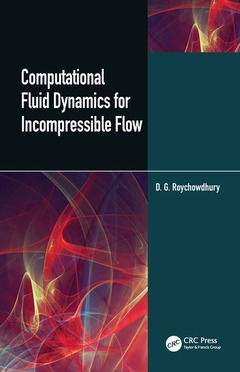 Couverture de l’ouvrage Computational Fluid Dynamics for Incompressible Flows