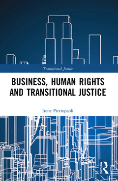 Cover of the book Business, Human Rights and Transitional Justice
