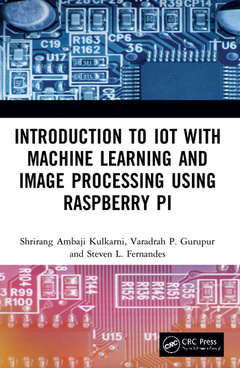 Couverture de l’ouvrage Introduction to IoT with Machine Learning and Image Processing using Raspberry Pi