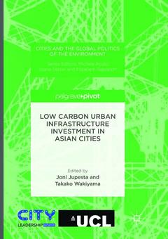 Couverture de l’ouvrage Low Carbon Urban Infrastructure Investment in Asian Cities