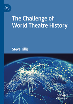 Couverture de l’ouvrage The Challenge of World Theatre History