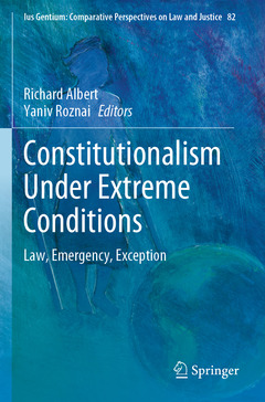 Couverture de l’ouvrage Constitutionalism Under Extreme Conditions
