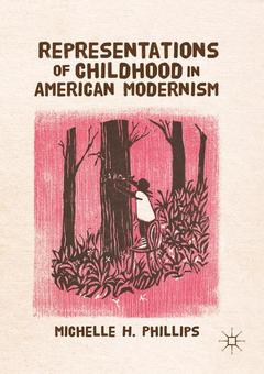 Couverture de l’ouvrage Representations of Childhood in American Modernism