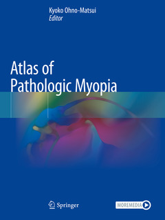 Couverture de l’ouvrage Atlas of Pathologic Myopia