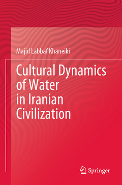 Couverture de l’ouvrage Cultural Dynamics of Water in Iranian Civilization