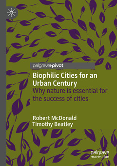Couverture de l’ouvrage Biophilic Cities for an Urban Century