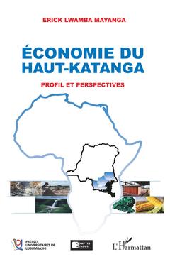 Couverture de l’ouvrage Economie du Haut-Katanga