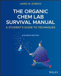 Couverture de l’ouvrage The Organic Chem Lab Survival Manual